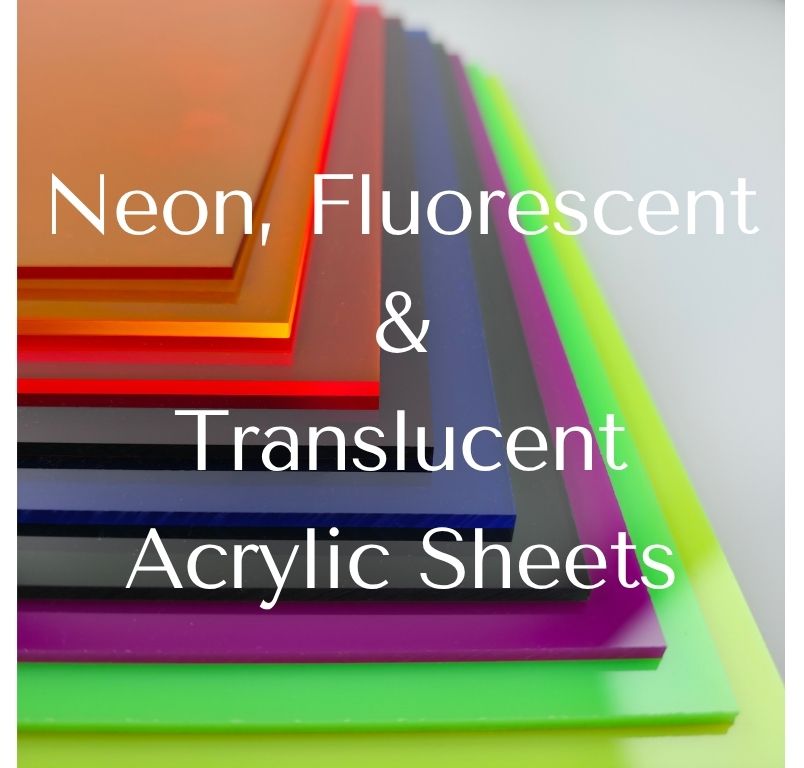 Neon Fluorescent & Translucent Acrylic Sheets