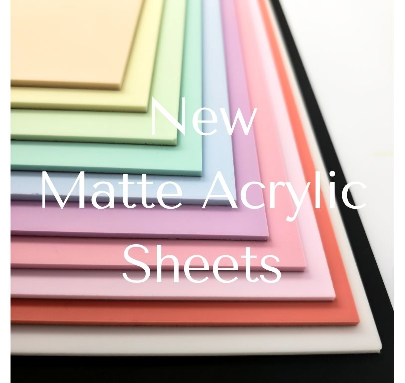 New Matte Acrylic Sheets