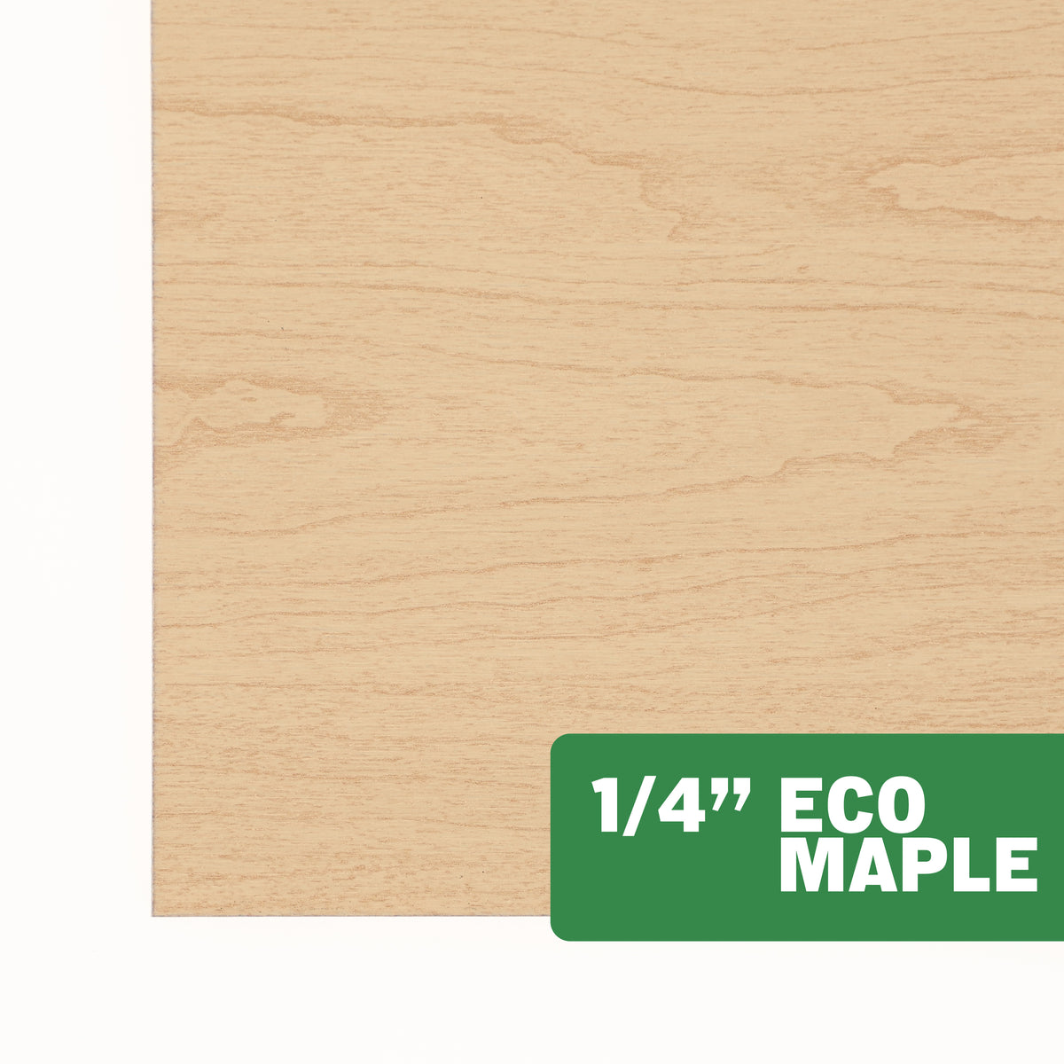 1/4" EcoMaple