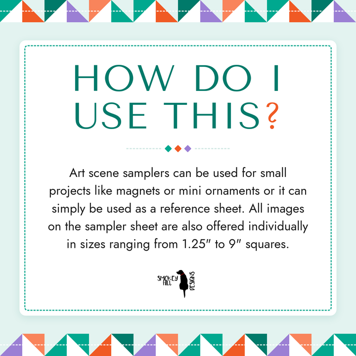 How do I use this? Art scene samplers can be used for small projects like magnets or mini ornaments or as a reference sheet. All images are also offered individually in sizes from 1.25" to 9" squares.