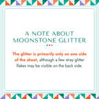 A note about Moonstone Glitter