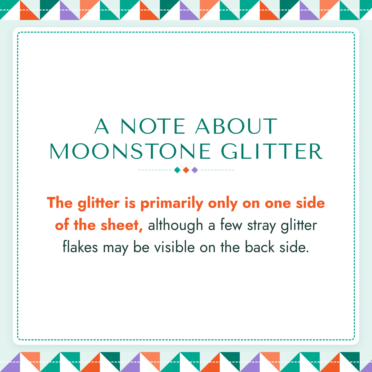 A note about Moonstone Glitter